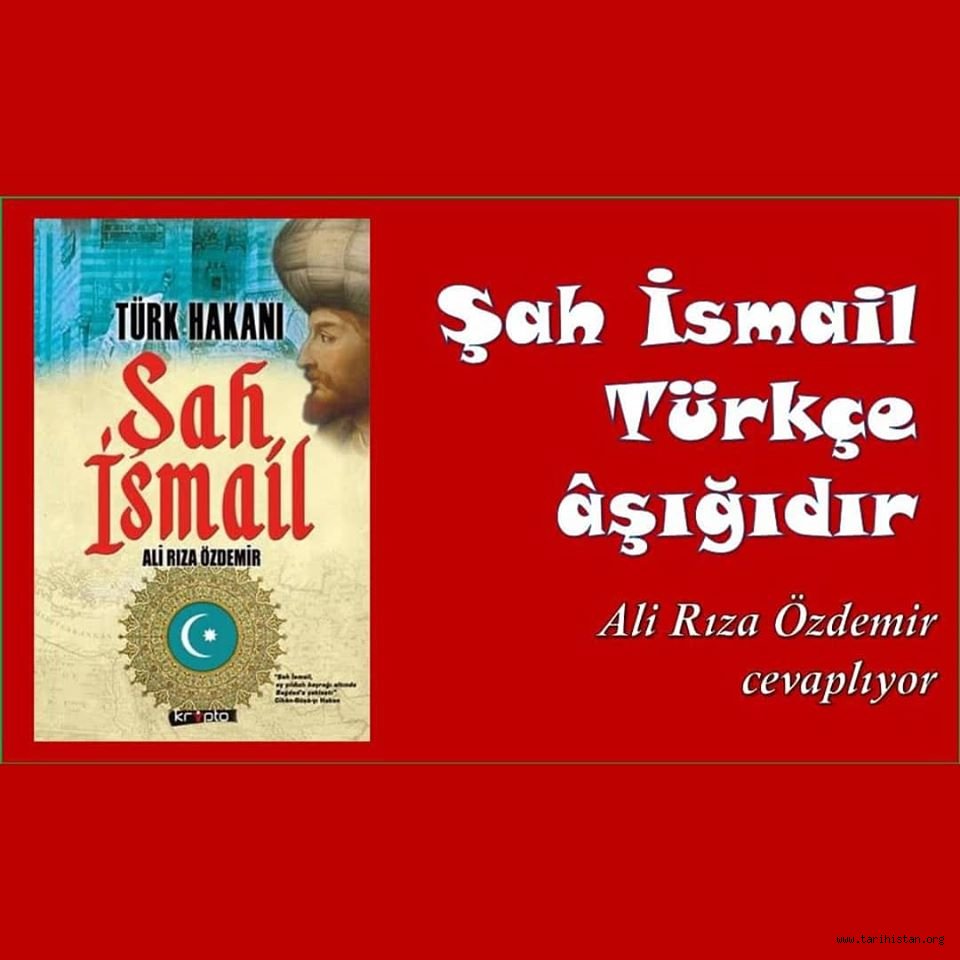 Türk Hakanı Şah İsmail / Ali Rıza Özdemir 