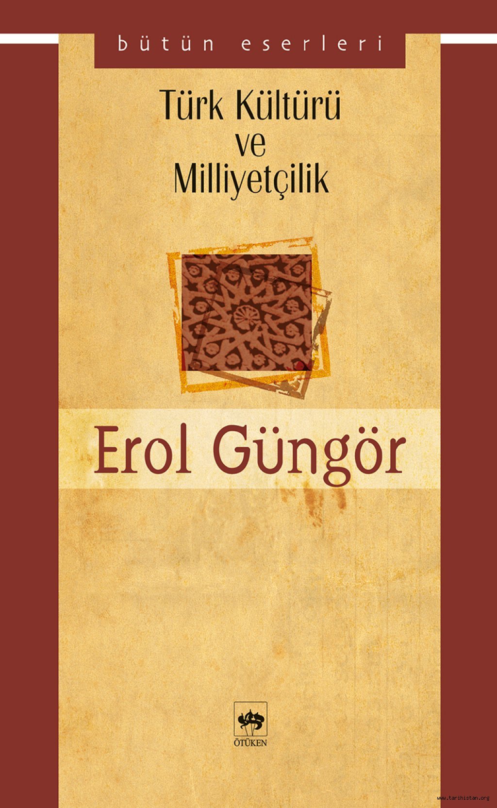 Türk Kültürü ve Milliyetçilik / Prof. Dr. Erol Güngör