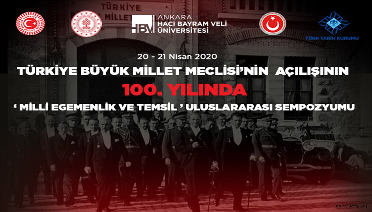 Türkiye Büyük Millet Meclisi'nin Açılışının 100. Yılında "Milli Egemenlik ve Temsil" Uluslararası Sempozyumu