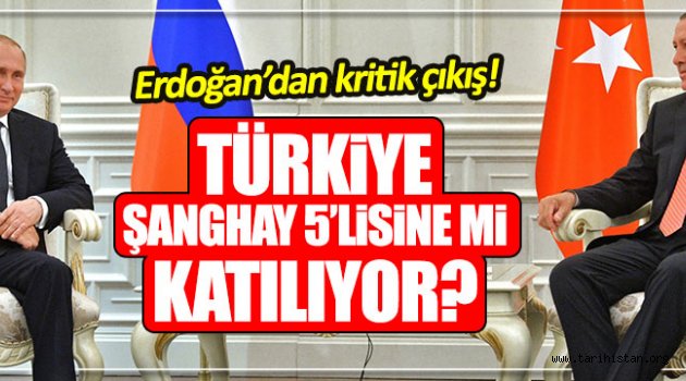Türkiye, Şanghay 5'lisine mi katılıyor? 