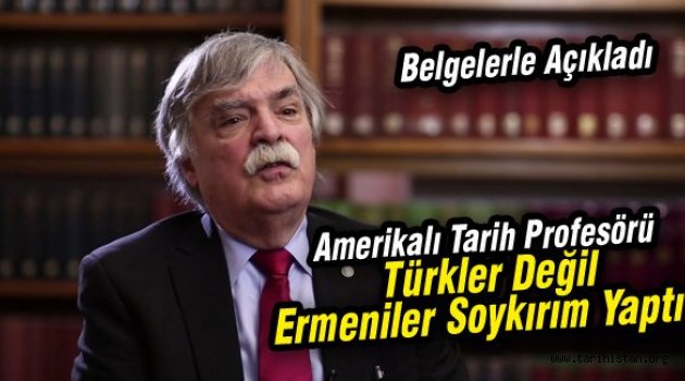 Türkler değil Ermeniler soykırım yaptı