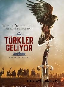 Türkler Geliyor: Adaletin Kılıcı filmi vizyona girdi. 