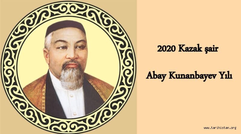 Türksoy 2020'nin Kazak şair "Abay Kunanbayev Yılı" ilan edilmesini kararlaştırdı. 