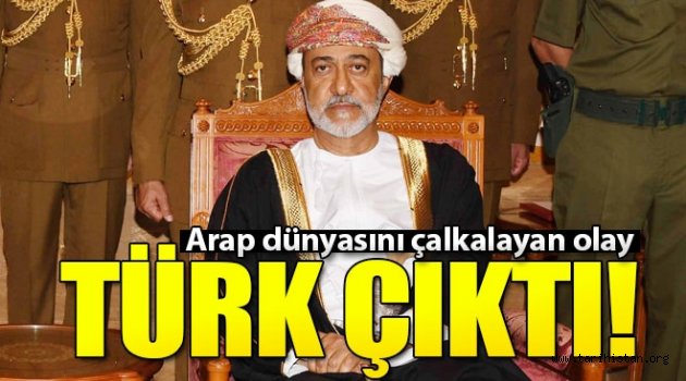 Umman'ın yeni sultanı Heysem bin Tarık Türk'tür