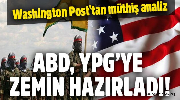 Washington Post gazetesinden olay YPG/PYD analizi!
