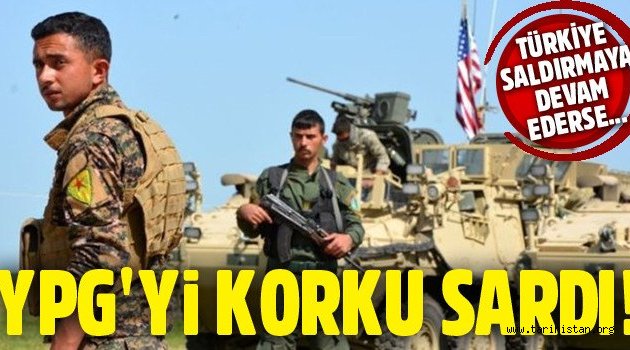 YPG'yi Türkiye korkusu sardı!